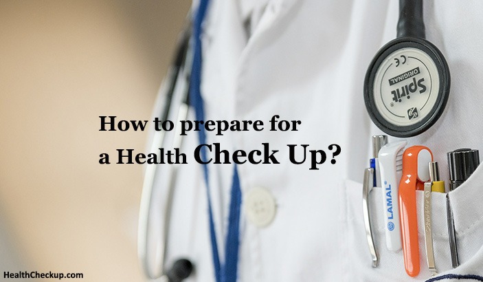 How to Prepare for a Medical Health Check Up-what to expect in tests