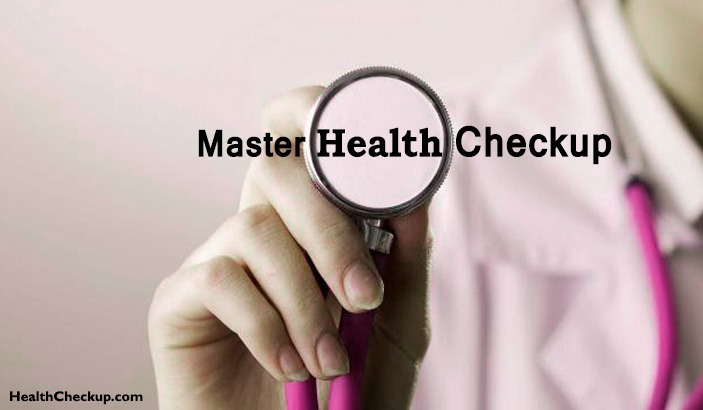 Master Health Checkup-benefits and tests included