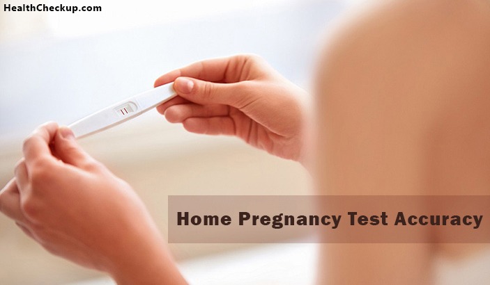 Home Pregnancy Test Accuracy