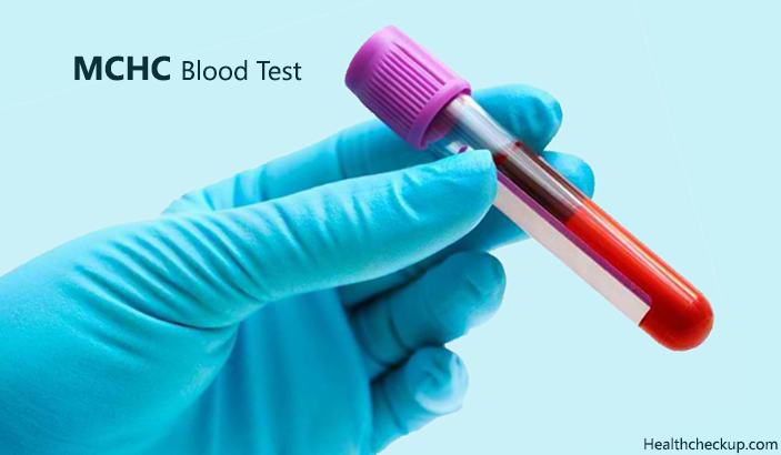 MCHC blood test normal range and causes and symptoms of low and high mch