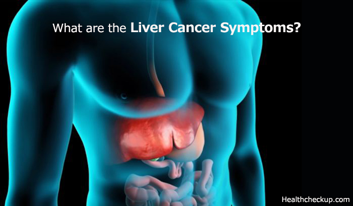 What are the Liver Cancer Symptoms