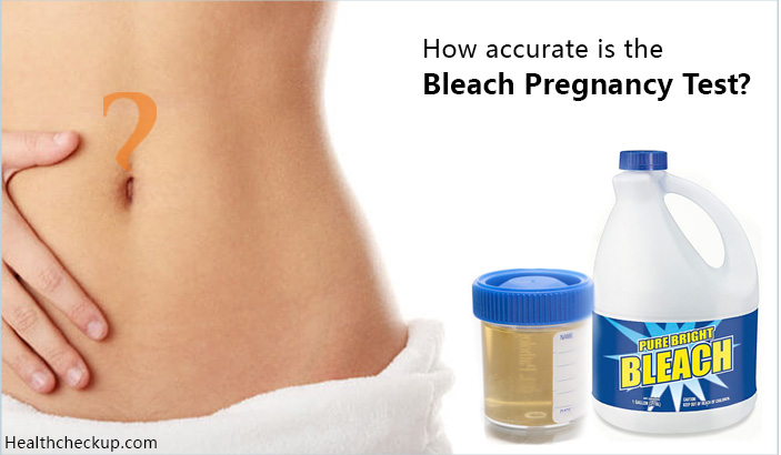 How accurate is the Bleach Pregnancy Test?