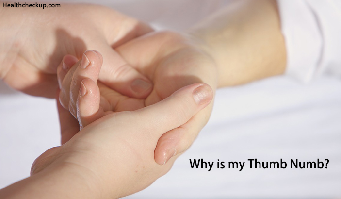 Why is my Thumb Numb?