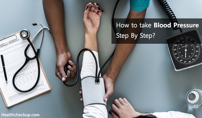 How to take Blood Pressure Step By Step?