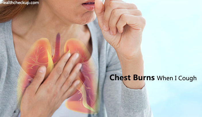 Chest Burns When I Cough