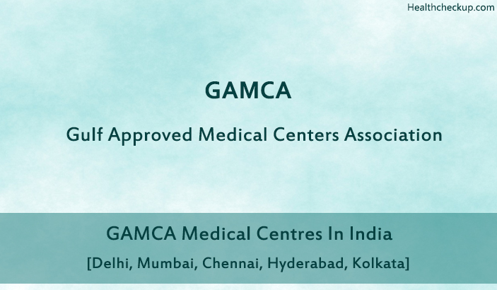 GAMCA Medical Centres in India