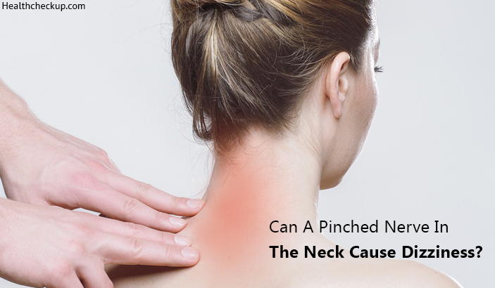 Can A Pinched Nerve In The Neck Cause Dizziness?