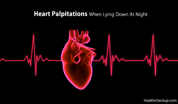 Heart Palpitations When Lying Down At Night