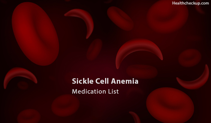 Sickle Cell Anemia Medication List