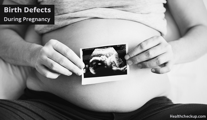 Prevention, Causes, Signs of Birth Defects During Pregnancy