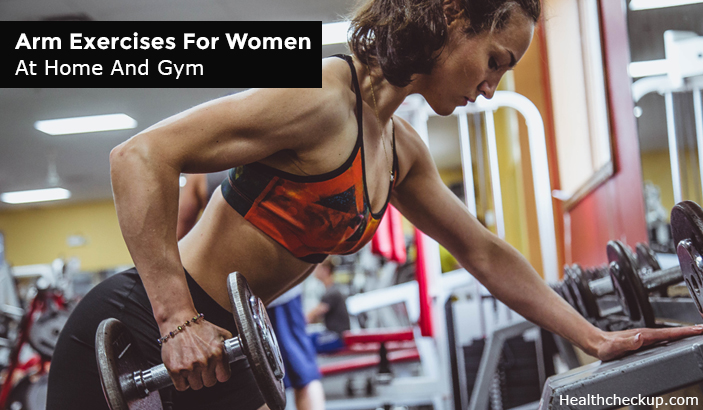 Best Arm Exercises For Women at Home and Gym