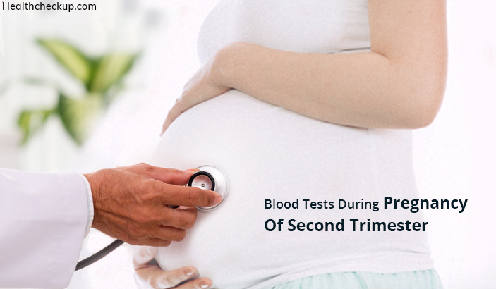 Blood tests during pregnancy of second trimester