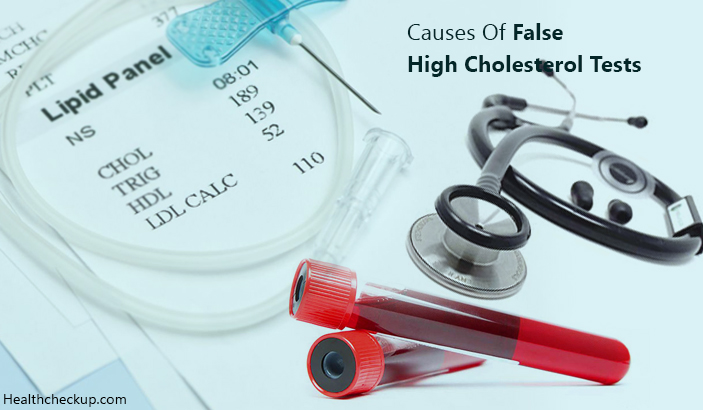 causes of false high cholesterol tests