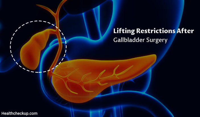 Lifting restrictions after gallbladder surgery