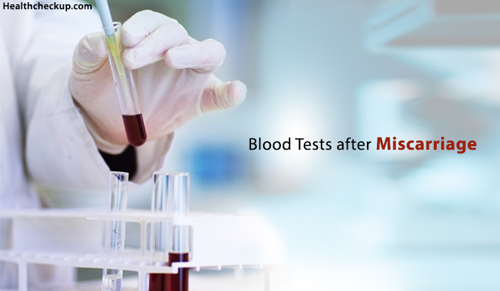 Blood Tests after Miscarriage