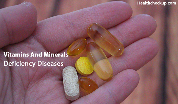 Vitamins And Minerals Deficiency Diseases