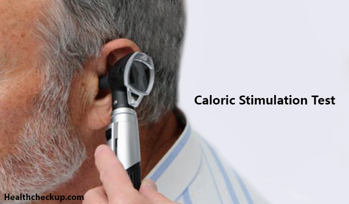 Caloric Stimulation Test