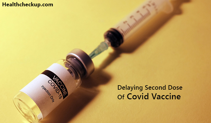Delaying Second Dose Of Covid Vaccine
