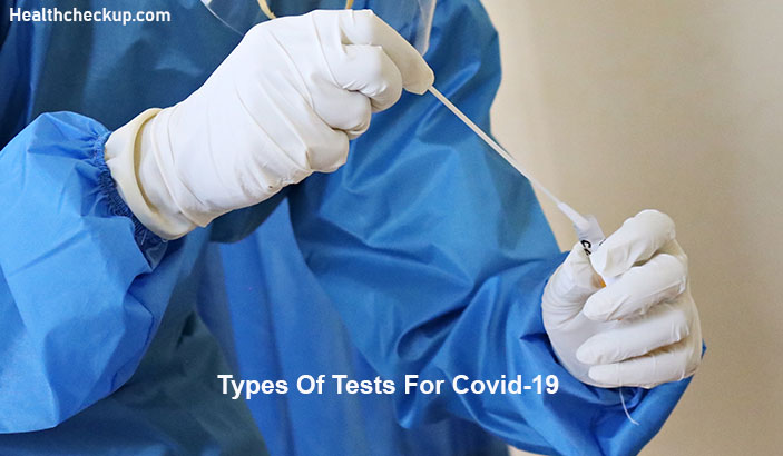 Types Of Tests For Covid-19