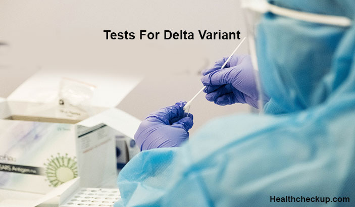 Tests For Delta Variant