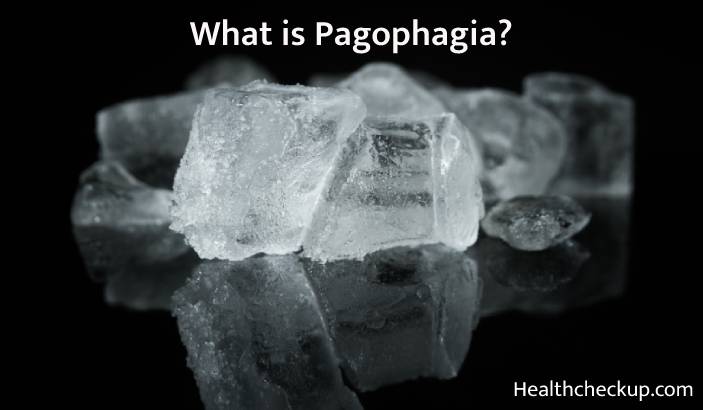 What is Pagophagia?