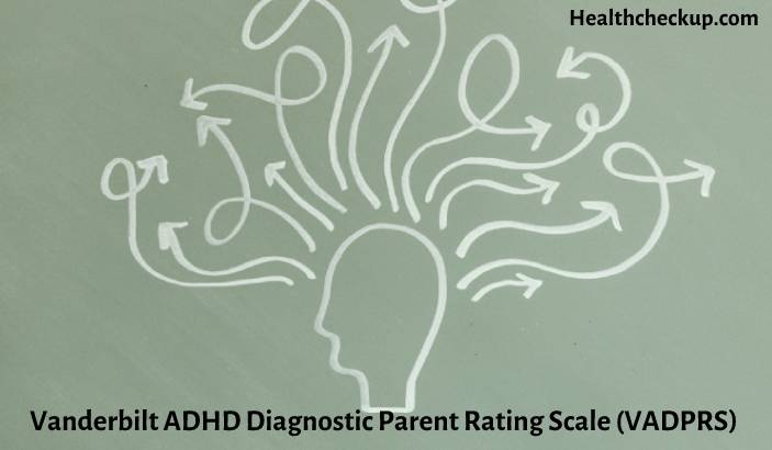 Vanderbilt ADHD Screening Tool - All you need to know