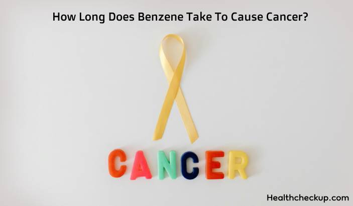 How long does benzene take to cause cancer?