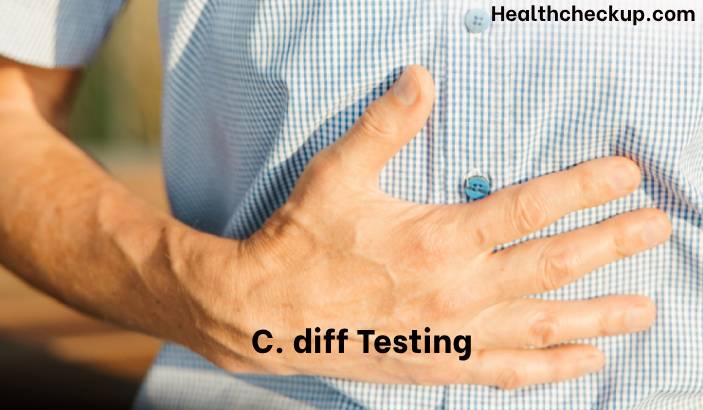 C. diff Testing: Purpose, Preparation, Procedure, Results