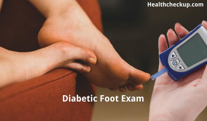 Diabetic Foot Exam - Purpose, Preparation, Procedure, Results